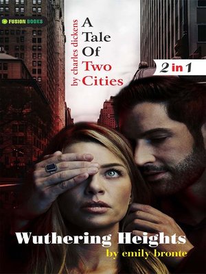 cover image of A Tale of two Cities and Wuthering Heights